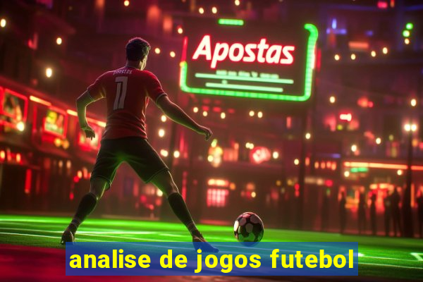 analise de jogos futebol